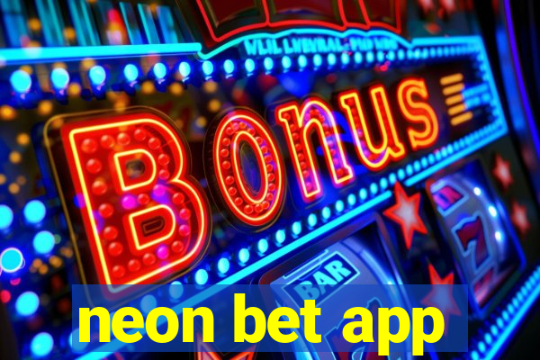 neon bet app